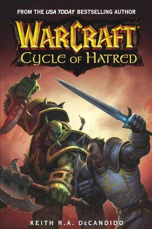 Couverture du roman Cycle of Hatred dédié à l'univers de Warcraft.