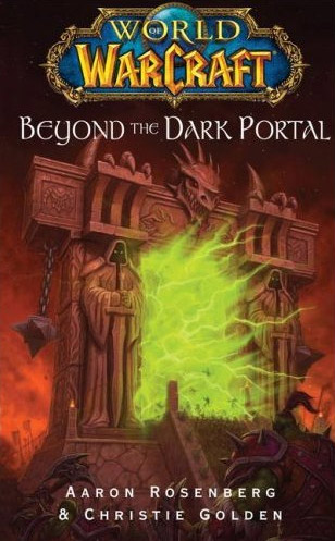 Couverture du roman Beyond the Dark Portal dédié à l'univers de Warcraft.